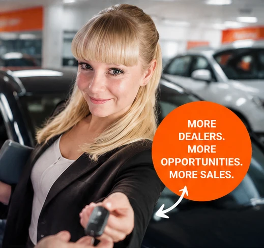 Woman offering car keys in a dealership, with the message: More dealers. More opportunities. More sales.